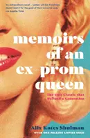 Memoriile unei foste regine a balurilor - Memoirs of an Ex-Prom Queen