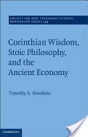 Înțelepciunea corintiană, filosofia stoică și economia antică - Corinthian Wisdom, Stoic Philosophy, and the Ancient Economy