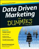Data Driven Marketing pentru manechine - Data Driven Marketing for Dummies