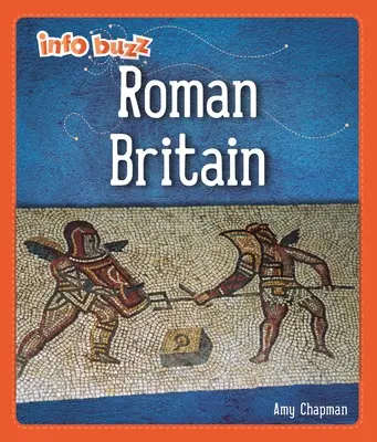 Info Buzz: Britanicii timpurii: Britania romană - Info Buzz: Early Britons: Roman Britain