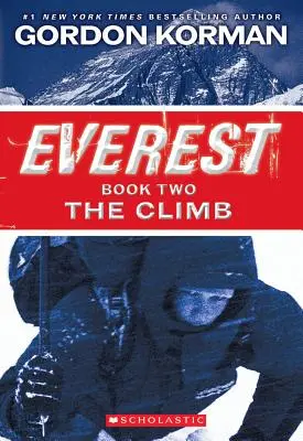 Ascensiunea (Everest, Cartea 2) - The Climb (Everest, Book 2)