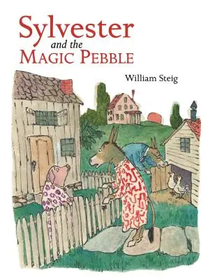 Sylvester și pietricica magică - Sylvester and the Magic Pebble