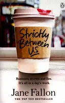 Strict între noi - Strictly Between Us