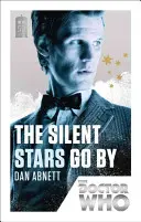 Doctor Who: Stelele tăcute trec - ediția aniversară de 50 de ani (Abnett Dan (Autor)) - Doctor Who: The Silent Stars Go By - 50th Anniversary Edition (Abnett Dan (Author))