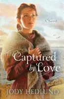 Capturat de iubire - Captured by Love