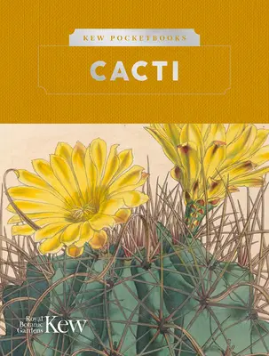 Kew Pocketbooks: Cactuși - Kew Pocketbooks: Cacti
