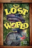 Lumea pierdută - Un roman grafic de Arthur Conan Doyle - The Lost World - An Arthur Conan Doyle Graphic Novel