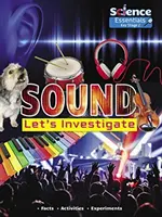 Sunetul: Să investigăm - Sound: Let's Investigate
