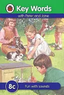 Cuvinte cheie: 8c Distracție cu sunete - Key Words: 8c Fun with sounds
