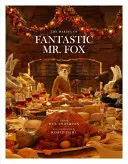 Fantastic Mr. Fox: Realizarea filmului - Fantastic Mr. Fox: The Making of the Motion Picture