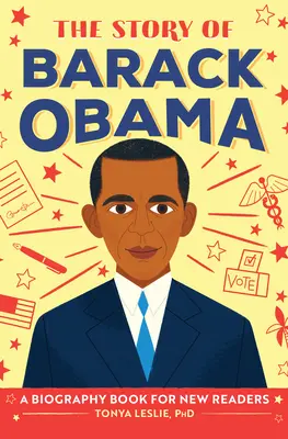 Povestea lui Barack Obama: O carte biografică pentru noii cititori - The Story of Barack Obama: A Biography Book for New Readers