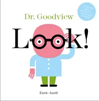 Priviți! Dr. Goodview - Look! Dr. Goodview