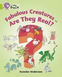 Creaturi fabuloase: Sunt ele reale? - Fabulous Creatures: Are They Real?