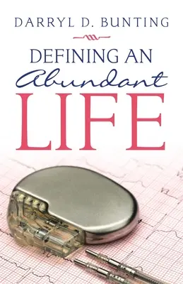 Definirea unei vieți abundente - Defining an Abundant Life