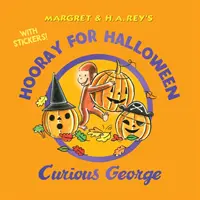 Ura pentru Halloween, George cel Curios [Cu autocolante] - Hooray for Halloween, Curious George [With Stickers]