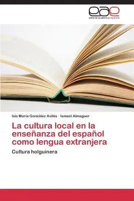 Cultura locală în predarea limbii spaniole ca limbă străină - La cultura local en la enseanza del espaol como lengua extranjera