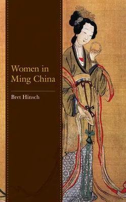 Femeile din China Ming - Women in Ming China