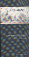 Hungarian-English/English-Hungarian Dictionary & Phrasebook Dicționar și dicționar maghiar-englez/englez-ungarian Dicționar și dicționar maghiar-englez/englez-ungarian Phrasebook - Hungarian-English/English-Hungarian Dictionary & Phrasebook Hungarian-English/English-Hungarian Dictionary & Phrasebook