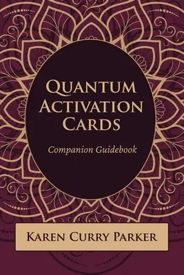 Quantum Activation Cards Companion Guidebook: Companion Guidebook