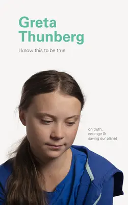 Greta Thunberg: Despre adevăr, curaj și salvarea planetei noastre - Greta Thunberg: On Truth, Courage, and Saving Our Planet