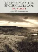 Crearea peisajului englez - The Making of the English Landscape