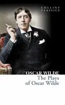 Piesele lui Oscar Wilde - Plays of Oscar Wilde