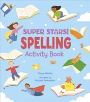 Super stele! Spelling Activity Book - Super Stars! Spelling Activity Book