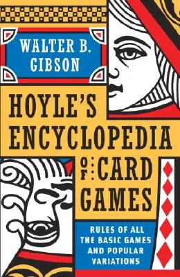 Hoyle's Modern Encyclopedia of Card Games: Reguli ale tuturor jocurilor de bază și variații populare - Hoyle's Modern Encyclopedia of Card Games: Rules of All the Basic Games and Popular Variations