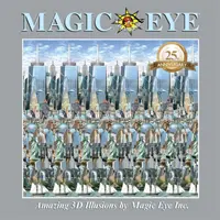 Cartea aniversară Magic Eye 25 - Magic Eye 25th Anniversary Book