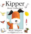 Kipper: Colecția de povești Kipper - Kipper: Kipper Story Collection