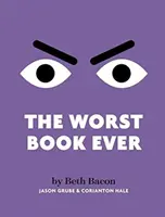 Cea mai proastă carte dintotdeauna: O lectură cu voce tare amuzantă și interactivă pentru ora de povești - The Worst Book Ever: A funny, interactive read-aloud for story time