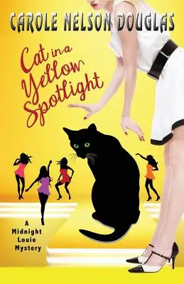 Cat in a Yellow Spotlight: Un mister Midnight Louie - Cat in a Yellow Spotlight: A Midnight Louie Mystery