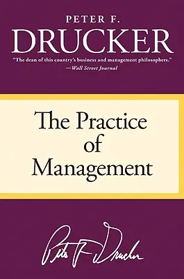Practica managementului - The Practice of Management