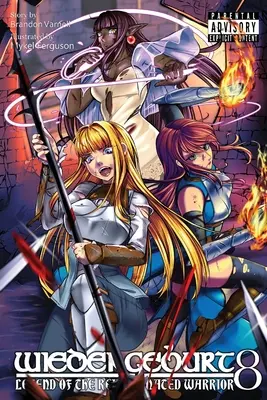 Wiedergeburt: Legenda războinicului reîncarnat: Volumul 8 - Wiedergeburt: Legend of the Reincarnated Warrior: Volume 8