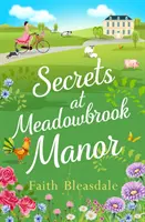 Secrete la conacul Meadowbrook - Secrets at Meadowbrook Manor