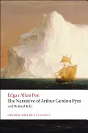 The Narrative of Arthur Gordon Pym of Nantucket și alte povestiri - The Narrative of Arthur Gordon Pym of Nantucket and Related Tales