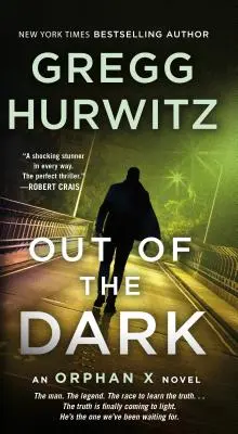 Out of the Dark: Un roman Orphan X - Out of the Dark: An Orphan X Novel