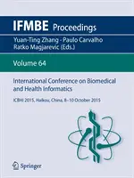 Conferința internațională privind informatica biomedicală și de sănătate: Icbhi 2015, Haikou, China, 8-10 octombrie 2015 - International Conference on Biomedical and Health Informatics: Icbhi 2015, Haikou, China, 8-10 October 2015