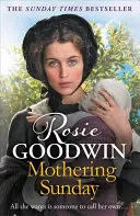 Mothering Sunday - Cea mai sfâșietoare saga pe care o veți citi anul acesta - Mothering Sunday - The most heart-rending saga you'll read this year