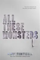 Toți acești monștri - All These Monsters