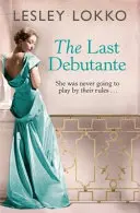 Ultima debutantă - Last Debutante
