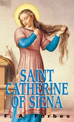 Sfânta Ecaterina din Siena - St. Catherine of Siena