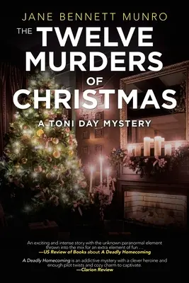 Cele douăsprezece crime de Crăciun: Un mister de Toni Day - The Twelve Murders of Christmas: A Toni Day Mystery