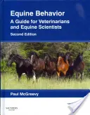 Comportamentul ecvideelor: Un ghid pentru medicii veterinari și cercetătorii din domeniul ecvin - Equine Behavior: A Guide for Veterinarians and Equine Scientists