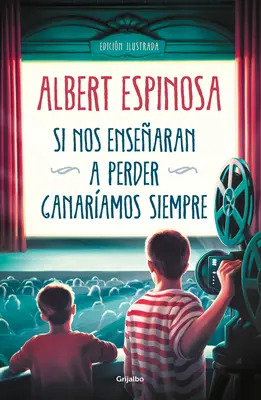 Si Nos Ensearan a Perder, Ganaramos Siempre / Dacă am fi învățați cum să pierdem, am câștiga întotdeauna - Si Nos Ensearan a Perder, Ganaramos Siempre / If We Were Taught How to Lose, We Would Always Win