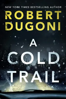 Un traseu rece - A Cold Trail