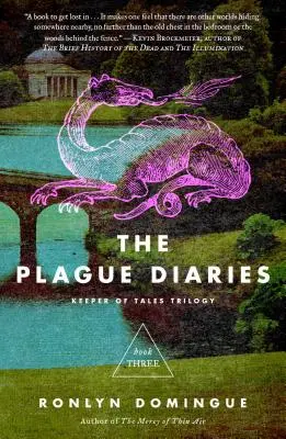 Jurnalele ciumei, 3: Trilogia Păstrătorului de povești: Cartea a treia - The Plague Diaries, 3: Keeper of Tales Trilogy: Book Three