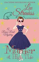 Murder at High Tide: un mister istoric confortabil din anii 1950 - Murder at High Tide: a 1950s cozy historical mystery