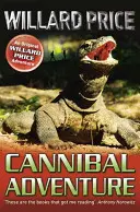 Aventura canibalilor - Cannibal Adventure