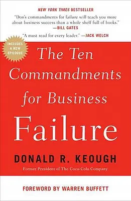 Cele zece porunci pentru eșecul în afaceri - The Ten Commandments for Business Failure